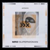 Descargar video: MRD - Superwoman ft. Sticky Icky