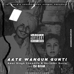 Atte Wangu Gunti(Remix) | Chamkila | Surinder Sonia | DJ BiLLa