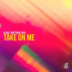 Take On Me (Klaas & Matthew Tasa)