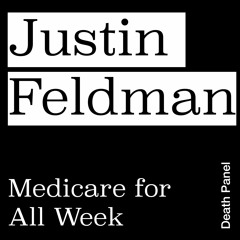 Justin Feldman On Police Violence And Social Murder (Medicare for All Week 2021)