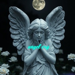 angel cry