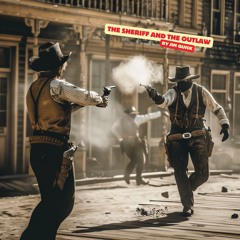 The Sheriff And The Outlaw