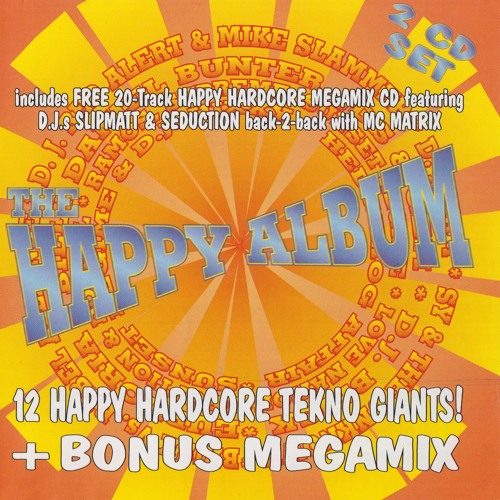 Slipmatt B2B Seduction & The MC Matrix - The Happy Album - Jumpin & Pumpin (1995)