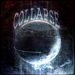 COLLAPSE