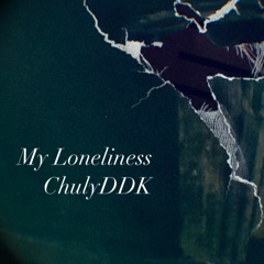 My Loneliness