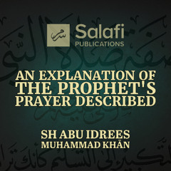 1 The Prophet's Prayer Described By Abu Idrees