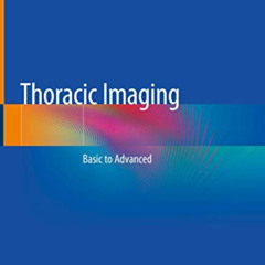 [VIEW] PDF 🎯 Thoracic Imaging: Basic to Advanced by  Ashish Chawla PDF EBOOK EPUB KI