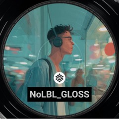 NoLBL_GLOSS (emotional synthwave, cinematic wave, hardwave, melodic drone, experimental pop)
