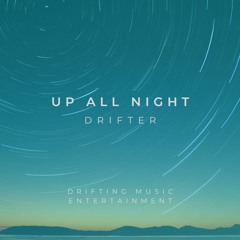 UP ALL NIGHT