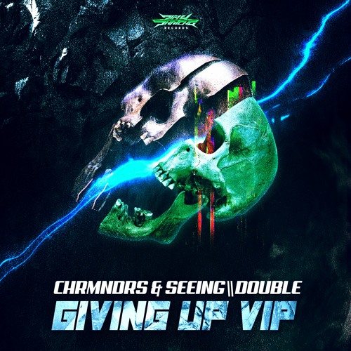 CHRMNDRS & SEEING\\DOUBLE - GIVING UP VIP