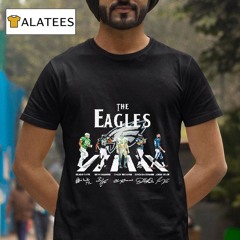 The Eagles Reggie White Brian Dawkins Chuck Bednarik Donovan Mcnabb Jason Kelce Abbey Road Signatures Shirt