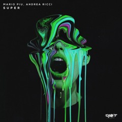 RIOT196MA - Mario Più, Andrea Ricci - Super