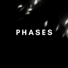 PHASES