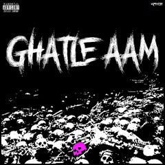 GHATLE AAM