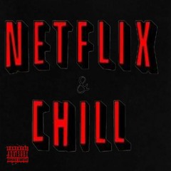 W3therman - Netflix & Chill