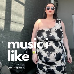 Music I Like | Volume 3