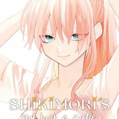 ✔️ Read Shikimori's Not Just a Cutie 3 by  Keigo Maki