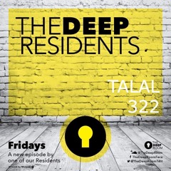The Deep Residents 322 - Talal Hakim