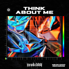 Think About Me (Original Mix)