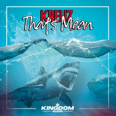 Kreuz - That's Mean (Free Download)