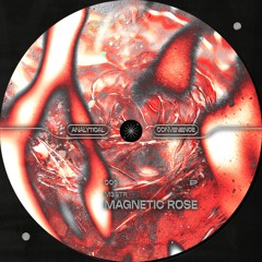 M3STR - Magnetic Rose EP [ANLTCL006] (PREVIEWS)