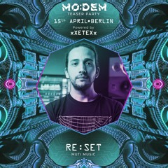 Re:Set @ Mo:Dem Festival in Berlin powered by xXETEXx - 15th April 2023