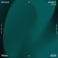 ANYMIX17 | TRUMAN