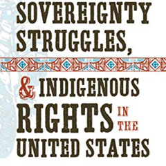 [DOWNLOAD] EBOOK 💗 Recognition, Sovereignty Struggles, and Indigenous Rights in the