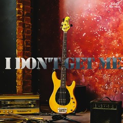 I Don't Get Me [ FREE ROCK MUSIC ]
