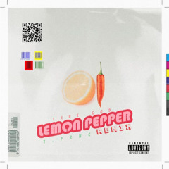 LEMON PEPPER FREESTYLE (REMIX) T.GOD & T. PRNC