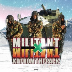 MILITANT (Prod. Litothedon)