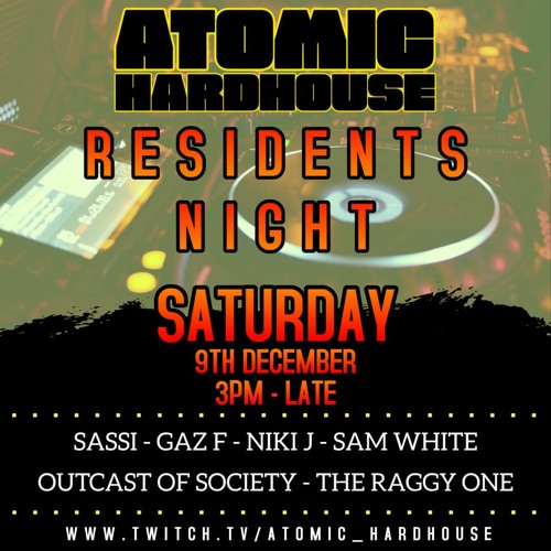 Atomic Hardhouse Residents night