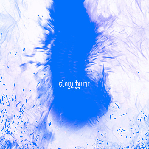 Slow Burn