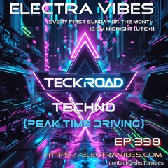 Peak Time Driving @electravibes Ep 339 (08 05 2025)