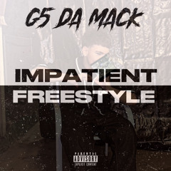 impatient freestyle