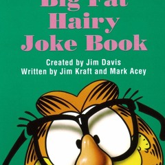 ⚡PDF ❤ Garfield Big Fat Hairy Joke Book