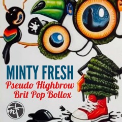 "Psuedo Highbrow Brit Pop Bollox"