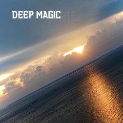 Deep Magic (feat. Denisse)