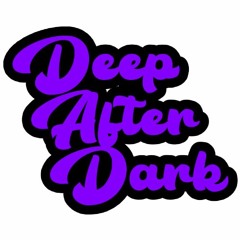 Vlad - Deep After Dark Radio Mix