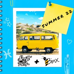 Scott The Pisces - Summer '22 (feat. BINX)