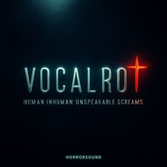 VOCAL ROT - Samplepack Showreel