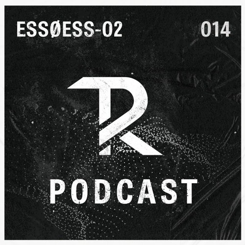 ESSØESS-02: Podcast Set 014