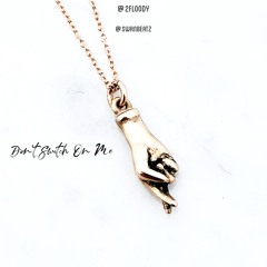 Don't Switch On Me (prod. SwanBeatz)