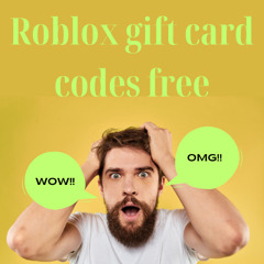 Free Gift Cards Codes Roblox: Unlock Exclusive Rewards Instantly (No Hidden Tricks)!!