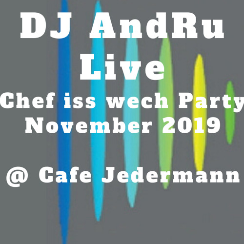 Chef iss wech Party November 2019