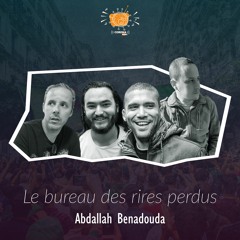 Le bureau des rires perdus (par Abdallah Benadouda)