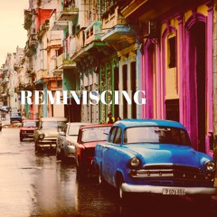 REMINISCING