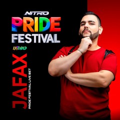 NITRO PRIDE FESTIVAL - DJ JAFAX LIVE SET 2025