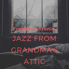 Jazz from Grandma's attic