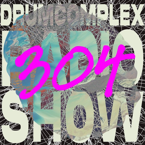 Drumcomplexed Radio Show 304 | David Bau